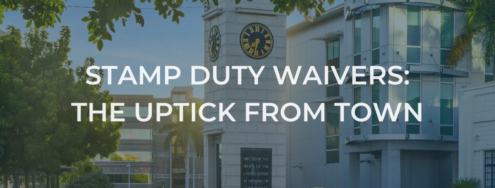 An Uptick in Stamp Duty Waivers